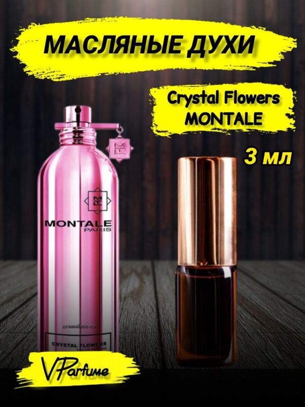 Oil perfume Montale Crystal flowers (3 ml)